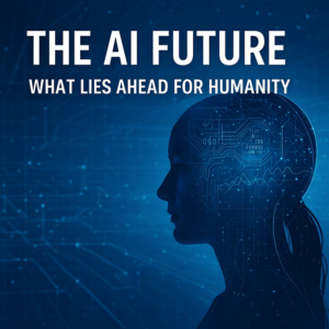 The AI Future