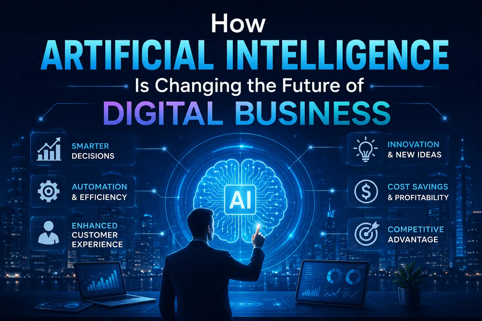 How Artificial Intelligence Is Changing the Future of Digital Business